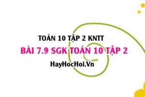 Bài 7.9 SGK Toán 10 tập 2 Kết nối tri thức